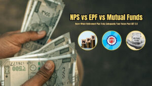 NPS vs EPF vs Mutual Funds: कौन-सी रिटायरमेंट योजना GST 2.0 के बाद आपके भविष्य को वास्तव में सुरक्षित करती है